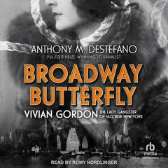 Broadway Butterfly by Anthony M. DeStefano audiobook