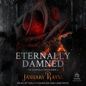 Eternally Damned by  January Rayne audiobook