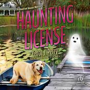 Haunting License by  Carol J. Perry audiobook