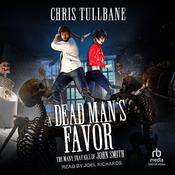 A Dead Man's Favor by  Chris Tullbane audiobook
