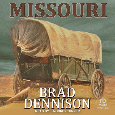 Missouri by Brad Dennison audiobook