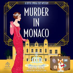 Murder in Monaco by Martha Bond audiobook