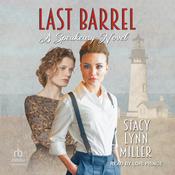 Last Barrel by  Stacy Lynn Miller audiobook