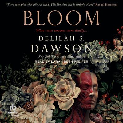 Bloom by Delilah S. Dawson audiobook
