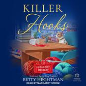 Killer Hooks by  Betty Hechtman audiobook