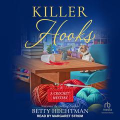Killer Hooks by Betty Hechtman audiobook