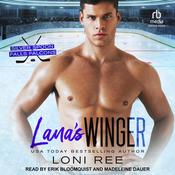 Lana's Winger by  Loni Ree audiobook