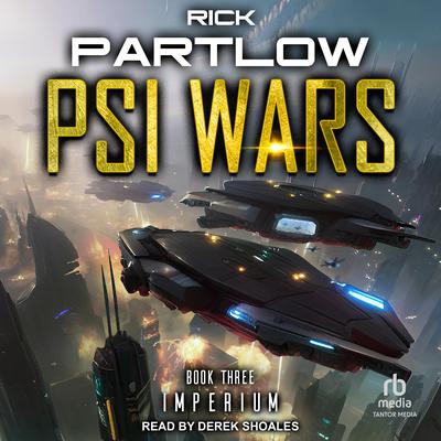 Psi Wars 3 by Rick Partlow audiobook
