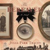 The Bereaved by  Julia Park Tracey audiobook
