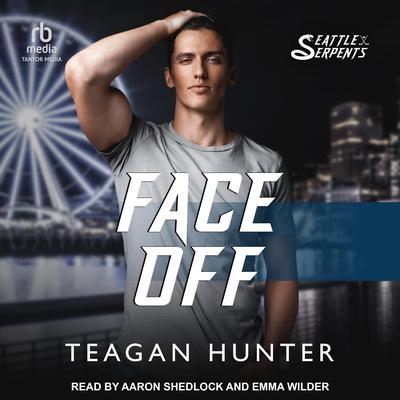 Face Off by Teagan Hunter audiobook