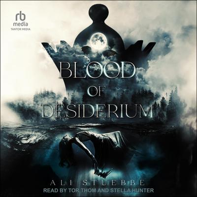 Blood of Desiderium by Ali Stuebbe audiobook