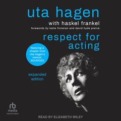 Respect for Acting by Uta Hagen audiobook