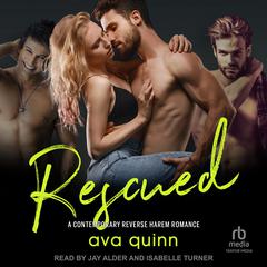 Rescued by Ava Quinn audiobook