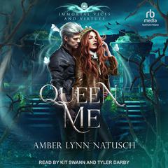 Queen Me by Amber Lynn Natusch audiobook