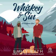 Whiskey & Sin by Emily Rath audiobook