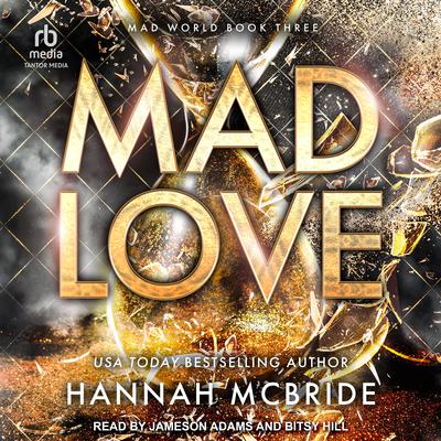 Mad Love by Hannah McBride audiobook