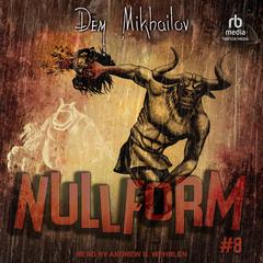 Nullform #8 by Dem Mikhailov audiobook