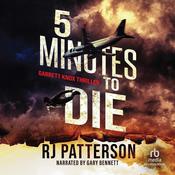 5 Minutes to Die by  R.J. Patterson audiobook