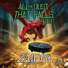 All the Dust that Falls 3 by zaifyr  audiobook