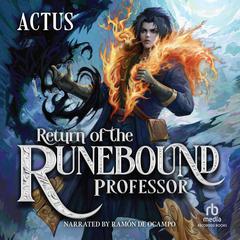 Return of the Runebound Professor by Actus  audiobook