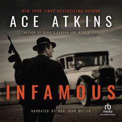 Infamous by Ace Atkins audiobook