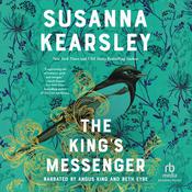The King's Messenger by  Susanna Kearsley audiobook