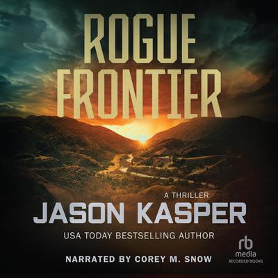 Rogue Frontier by Jason Kasper audiobook