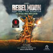 Rebel Moon Part 2 - The Scargiver by  V. Castro audiobook