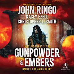 Gunpowder & Embers by John Ringo audiobook