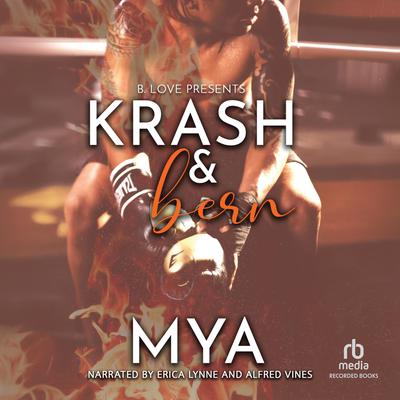 Krash & Bern by Mya  audiobook