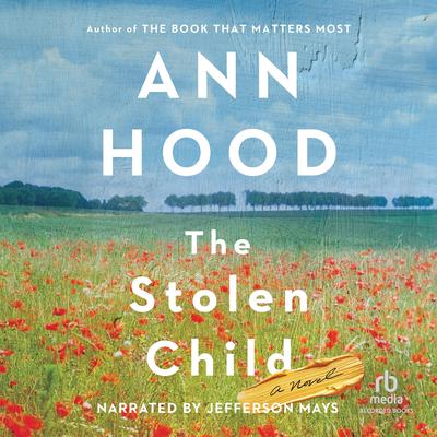The Stolen Child by Ann Hood audiobook
