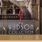 The Hudson Collection by  Jocelyn Green audiobook