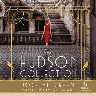 The Hudson Collection by Jocelyn Green audiobook