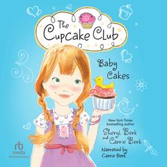 Baby Cakes by Sheryl Berk audiobook