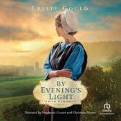 By Evening's Light by  Leslie Gould audiobook
