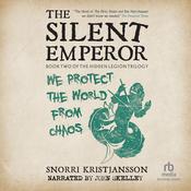 The Silent Emperor by  Snorri Kristjanson audiobook
