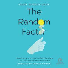 The Random Factor by Mark Robert Rank audiobook