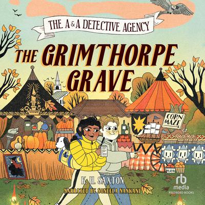 The Grimthorpe Grave by K. H. Saxton audiobook