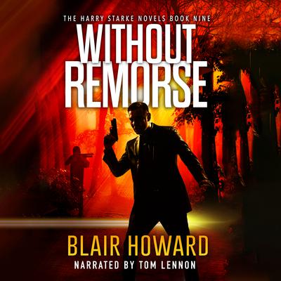 Without Remorse by Blair Howard audiobook