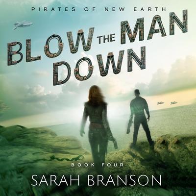 Blow the man down by Sarah Branson audiobook