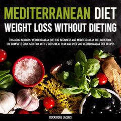 Mediterranean Diet - Weight Loss Without Dieting by Rockridge Jacobs audiobook