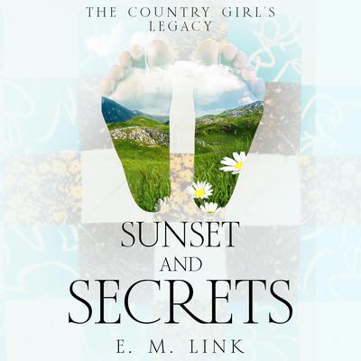Sunset and Secrets by E. M. Link audiobook
