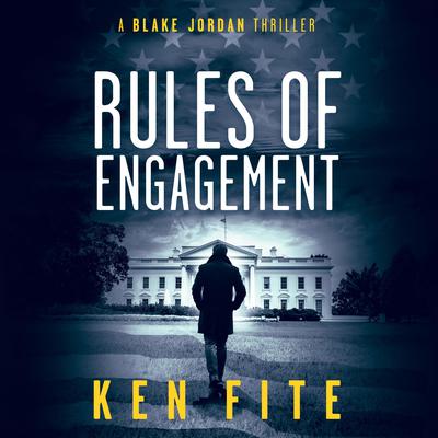 Rules of Engagement by Ken Fite audiobook