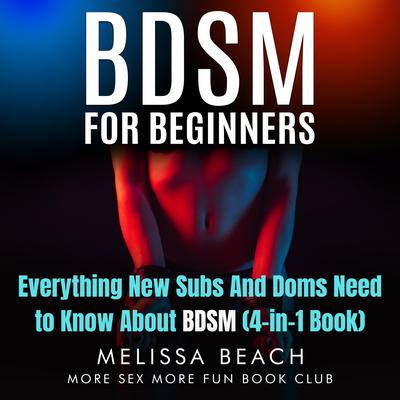 BDSM For Beginners by More Sex More Fun Book Club audiobook