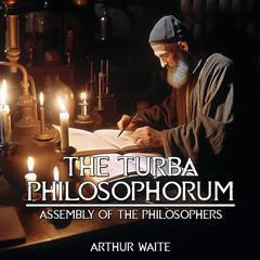 The Turba Philosphorum by Arthur Waite audiobook