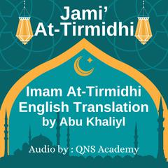 Jami At Tirmidhi English Audio by Imam At-Tirmidhi audiobook