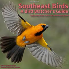 Southeast Birds - A Bird Watcher's Guide by Jillian Davis audiobook