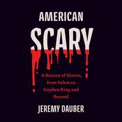 American Scary by  Jeremy Dauber audiobook
