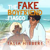 The Fake Boyfriend Fiasco by  Talia Hibbert audiobook