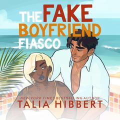 The Fake Boyfriend Fiasco by Talia Hibbert audiobook